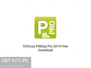 Enfocus PitStop Pro 2019 Latest Version Download-GetintoPC.com Enfocus PitStop Pro 2019 Latest Version Download-GetintoPC.com