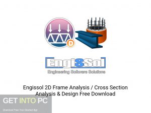 Engissol 2D Frame Analysis Cross Analysis & Design Offline Installer Download-GetintoPC.com