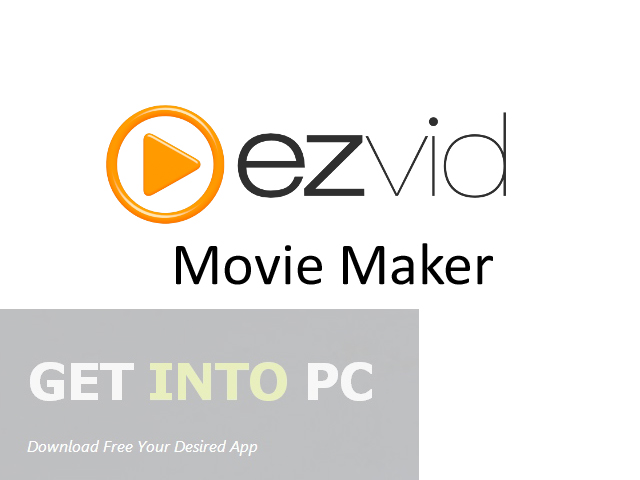Ezvid Movie Maker Free Download