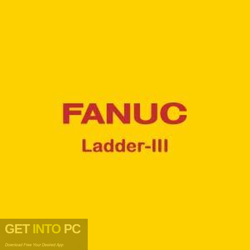 FANUC LADDER-III 6.9 Free Download-GetintoPC.com