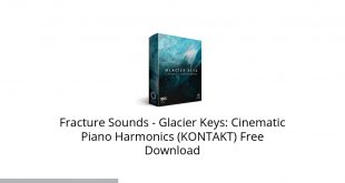 Fracture Sounds Glacier Keys: Cinematic Piano Harmonics (KONTAKT) Free Download-GetintoPC.com.jpeg