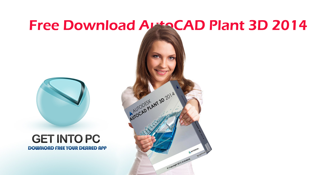 Free Download AutoCAD Plant 3D 2014