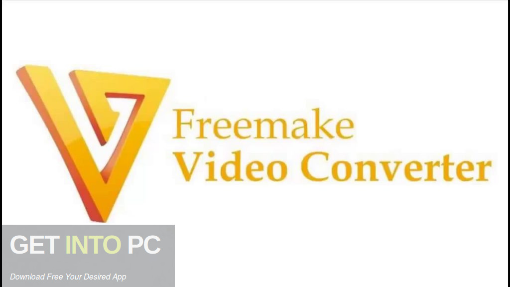 Freemake Video Converter 2019 Free Download-GetintoPC.com