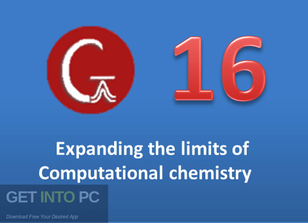 Gaussian 16 for Linux Free Download-GetintoPC.com Gaussian 16 for Linux Free Download-GetintoPC.com