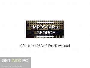 Gforce ImpOSCar2 Latest Version Download-GetintoPC.com