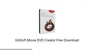 GiliSoft Movie DVD Creator Free Download GetIntoPC.com