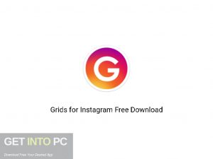 Grids for Instagram Offline Installer Download-GetintoPC.com