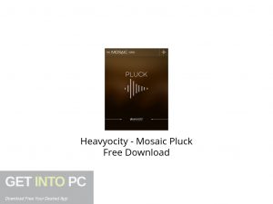 Heavyocity Mosaic Pluck Free Download-GetintoPC.com.jpeg