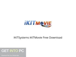 IKITSystems iKITMovie Offline Installer Download-GetintoPC.com IKITSystems iKITMovie Offline Installer Download-GetintoPC.com