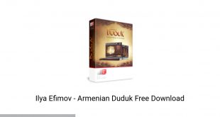 Ilya Efimov Armenian Duduk Offline Installer Download-GetintoPC.com