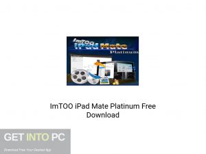 ImTOO iPad Mate Platinum Latest Version Download-GetintoPC.com