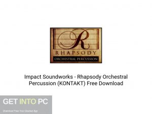 Impact Soundworks Rhapsody Orchestral Percussion (KONTAKT) Latest Version Download-GetintoPC.com Impact Soundworks Rhapsody Orchestral Percussion (KONTAKT) Latest Version Download-GetintoPC.com