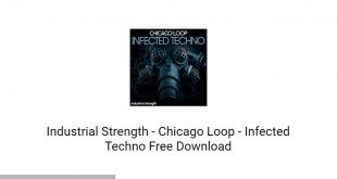Industrial Strength Chicago Loop Infected Techno Free Download-GetintoPC.com.jpeg