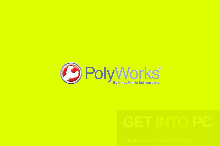 InnovMetric PolyWorks 2018 Free Download InnovMetric PolyWorks 2017 Free Download