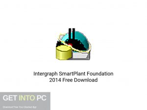Intergraph SmartPlant Foundation 2014 Latest Version Download-GetintoPC.com