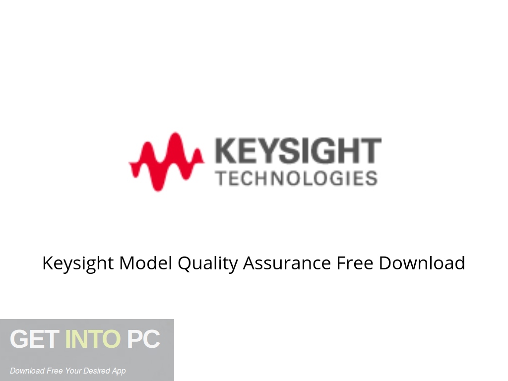 Keysight Model Quality Assurance (MQA) 2020 Free Download