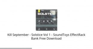 Kill September Solstice Vol 1 SoundToys EffectRack Bank Free Download-GetintoPC.com.jpeg