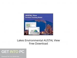 Lakes Environmental AUSTAL View Offline Installer Download-GetintoPC.com