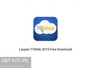 Lauyan TOWeb 2019 Offline Installer Download-GetintoPC.com Lauyan TOWeb 2019 Offline Installer Download-GetintoPC.com