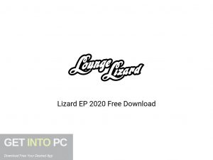 Lizard EP 2020 Offline Installer Download-GetintoPC.com