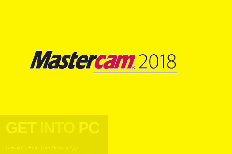 Mastercam 2018 Free Download Mastercam 2018 Free Download