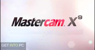 Mastercam X9 2015 Free Download GetintoPC.com