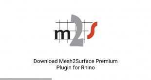 Mesh2Surface Premium Plugin For Rhino Latest Version Download-GetintoPC.com