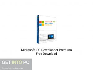 Microsoft ISO Downloader Premium Offline Installer Download-GetintoPC.com Microsoft ISO Downloader Premium Offline Installer Download-GetintoPC.com