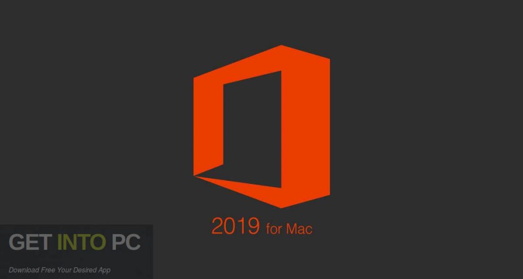 Microsoft Office 2019 for Mac Free Download-GetintoPC.com