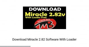 Miracle 2.82 Software With Loader Offline Installer Download-GetintoPC.com