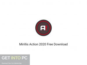 Mirillis Action 2020 Free Download-GetintoPC.com Mirillis Action 2020 Free Download-GetintoPC.com