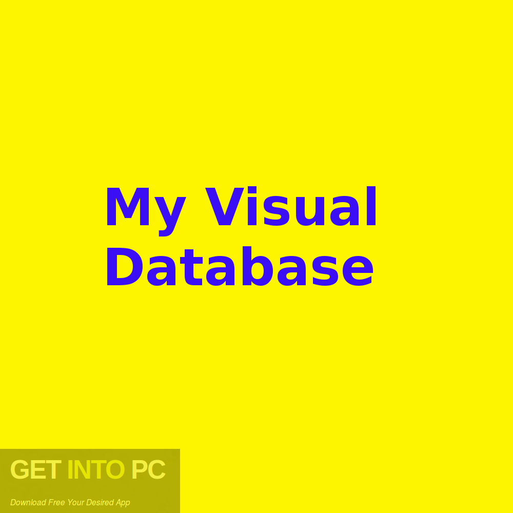 My Visual Database Free Download GetintoPC.com