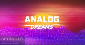 Native-Instruments-Analog-Dreams-(KONTAKT)-Offline-Installer-Download-GetintoPC.com