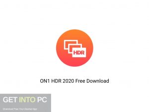 ON1 HDR 2020 Offline Installer Download-GetintoPC.com