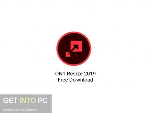 ON1-Resize-2019-Offline-Installer-Download-GetintoPC.com