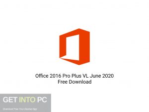 Office 2016 Pro Plus VL June 2020 Offline Installer Download-GetintoPC.com