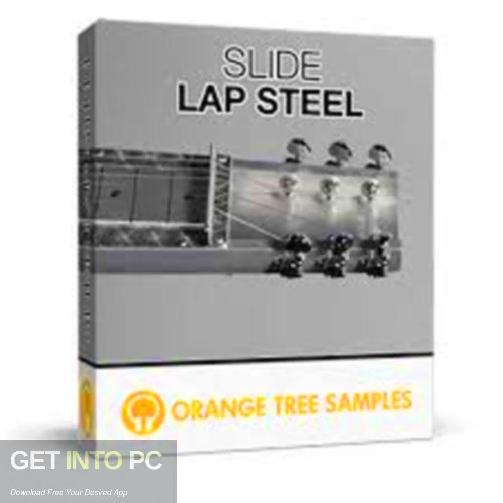 Orange Tree Samples - SLIDE Lap Steel (KONTAKT) Free Download-GetintoPC.com Orange Tree Samples - SLIDE Lap Steel (KONTAKT) Free Download-GetintoPC.com