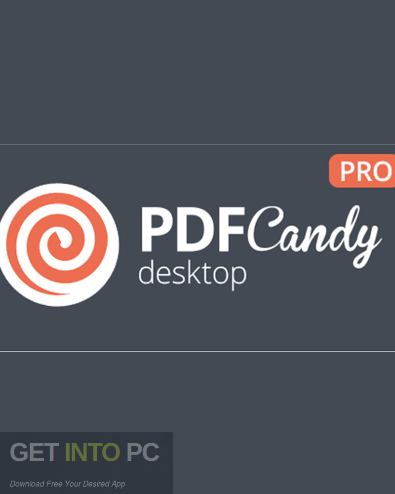PDF Candy Desktop Pro Free Download-GetintoPC.com