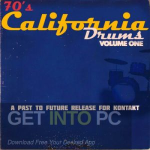 Past To Future Samples - 70's California Drums Free Download 2 Past-To-Future-Samples-70s-California-Drums-Free-Download-GetintoPC.com_.jpg