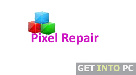 Pixel Repair Software Download For Free