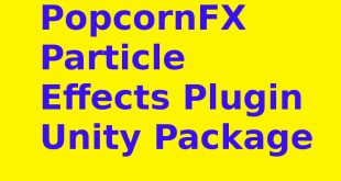 PopcornFX Particle Effects Plugin Unity Package Free Download GetintoPC.com