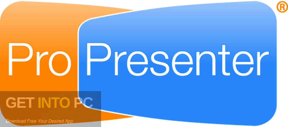 ProPresenter v5 2012 Free Download-GetintoPC.com ProPresenter v5 2012 Free Download-GetintoPC.com