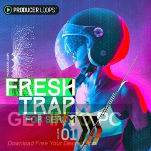 Producer-Loops-Fresh-Trap-For-Serum-Latest-Version-Free-Download-GetintoPC.com_.jpg