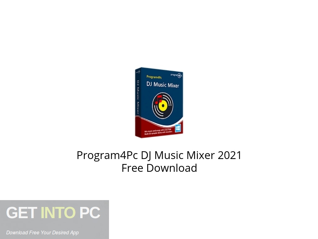 program4pc dj music mixer free download
