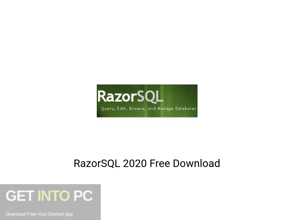RazorSQL 2020 Free Download Get Into PCr [2024] Download Latest