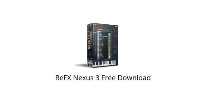 ReFX Nexus 3 Free Download Get Into PCr 2023 Download Latest ReFX Nexus 3 Free Download Get Into PCr 2023 Download Latest