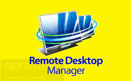 Remote Desktop Manager Enterprise Free Download Remote Desktop Manager Enterprise Free Download