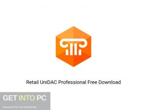 Retail UniDAC Professional Offline Installer Download-GetintoPC.com