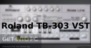 Roland TB 303 VST Free Download GetintoPC.com