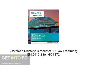 Siemens Simcenter 3D Low Frequency EM 2019.2 For NX 1872 Offline Installer Download-GetintoPC.com